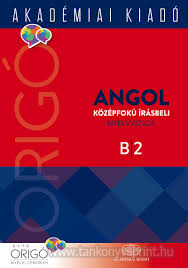 Origo-Angol kzpfok rsbeli B2/J 2017(Biz)