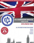 ECL English Level B2 Book 2 with update tasks(Biz)