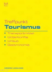 Treffpunkt Tourismus+CD