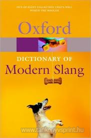 Oxford Dictionary Modern Slang