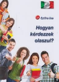 Hogyan krdezzek olaszul?