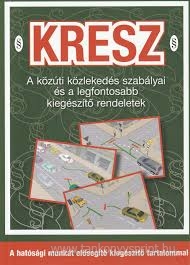 Kresz/ A kzti kzlekeds szablyai 2020.vi