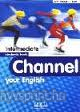 Channel your English intermediate SB