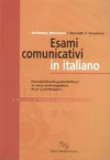 Esami comunicativi in italiano+CD