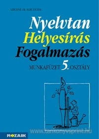 Nyelvtan, Helyesrs, Fogalmazs 5. MF