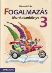 Fogalmazs munkatanknyv 3.o.