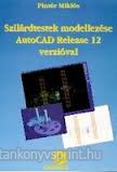 Szilrdtestek modellezse Autocad Release 12-vel