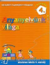 Anyanyelvnk vilga 4.o.