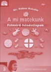 A mi matekunk  3.o. felmr