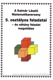 A Kalmr Lszl matematikaverseny 5.o.feladatai 