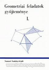 Geometria feladatok gyjtemnye I.