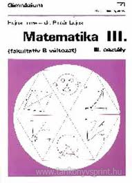 Matematika III. TK.-fakultatv B vltozat