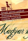 Emeltszint szbeli rettsgi ttelek magyar nyelv