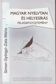 Magyar nyelvtan s helyesrs feladatgyjtemny