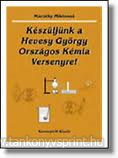 Ksz. a Hevesy Gyrgy Orsz. Kmia Versenyre