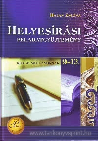 Helyesrsi feladatgyjtemny 9-12.o.