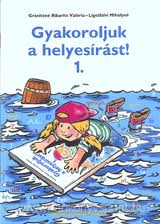 Gyakoroljuk a helyesrst 1.o.