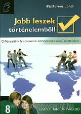 Jobb leszek!-Trtnelem 8.o.