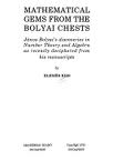 Mathematical gems from the Bolyai chests