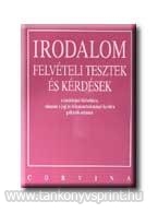 Irodalom felvteli tesztek s krdsek-rgi