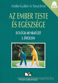 Az ember teste s egszsge-Biolgia 8. MF-rgi