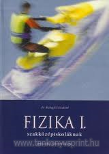 Fizika I. tk.-szakkzpisk.