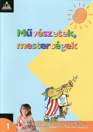 Mvszetek,mestersgek 1.o.