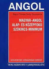 Magyar-angol alap- s kzpfok szkincs-minimum