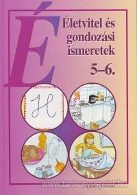 letvitel s gondozsi ismeretek 5-6.