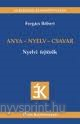 Anya-nyelv-csavar