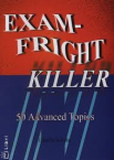 Exam Fright Killer 50 Advanced Topics(Biz)