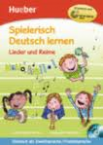 Spielerisch Deutsch lernen-Lieder und Reime