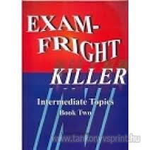 Exam-Fright Killer intermediate Topics book two