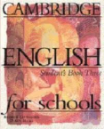 Cambridge English for Schools 3. SB