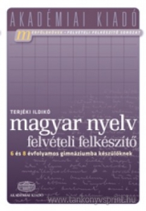 Magyar nyelv felv. elkszt a 6.s 8. vf. gimn.