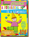 Jtsszunk a formkkal s a sznekkel