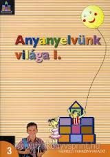 Anyanyelvnk vilga 3.o.I.ktet