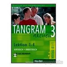 Tangram Aktuell 3. Lektion 1-4+CD