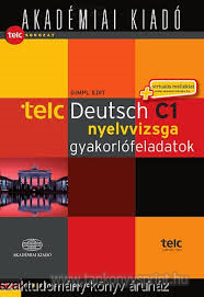 TELC Deutsch C1 nyelvvizsga gyakorlfeladatok