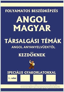 Angol-magyar trsalgsi tmk kezdknek 1.