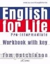 English for Life pre-int. WB+key