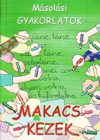 Makacs kezek-Msolsi gyakorlatok