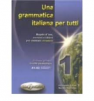 Una grammatica italiana per tutti 1.