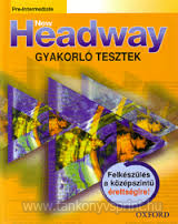 New Headway Pre-interm. gyakorl tesztek