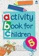 Activity Book for Children 5.