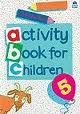 Activity Book for Children 5.